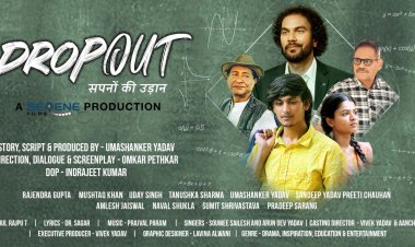 Entrepreneur and AILF Founder Umashanker Yadav Makes a Bold Entry into Film Production with Drop Out