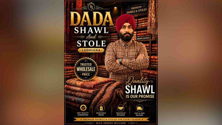 Dada Shawl And Stole Carrying Forward a Legacy of Excellence in Woolen Shawls and Stoles